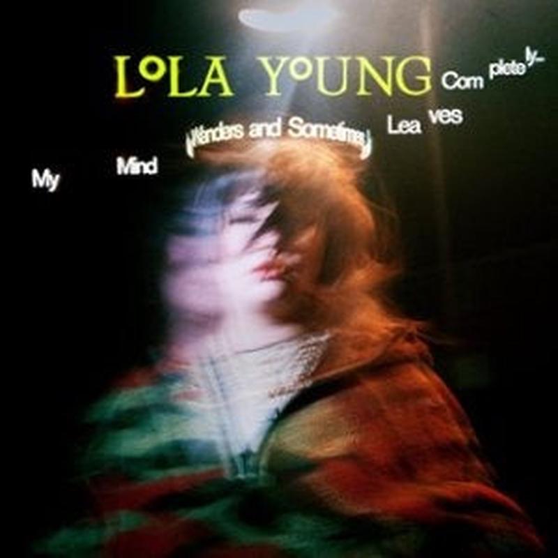 young-lola-my-mind-wanders-sometimes-leaves-completely-lp-new