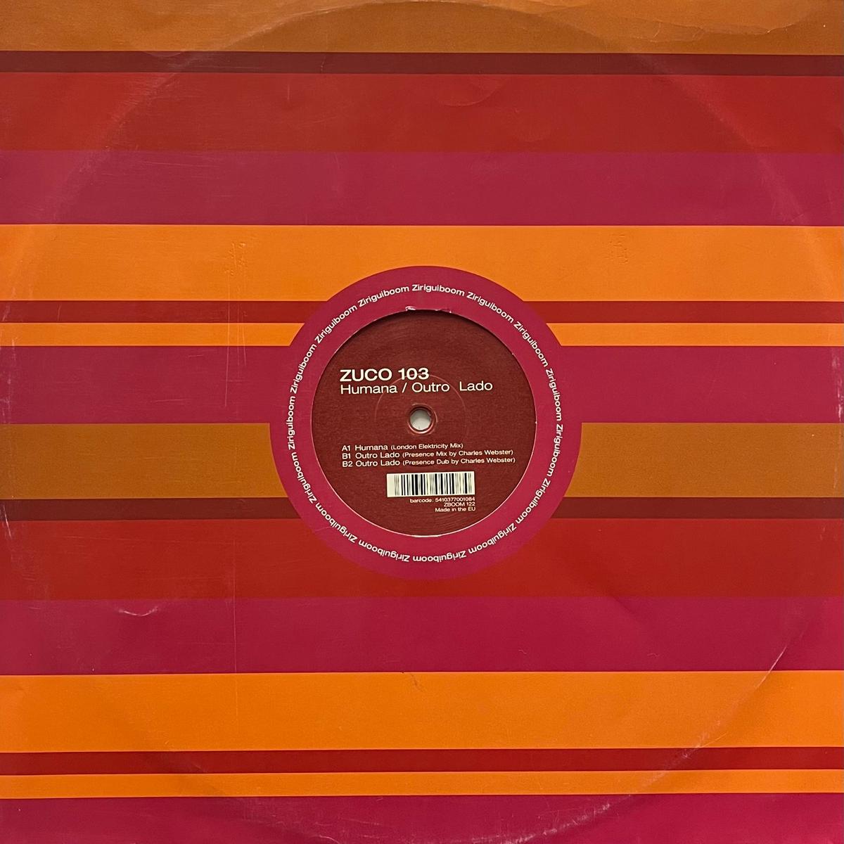 zuco-103-humana-outro-lado-presence-mix-ziriguiboom-zboom-122-12inch